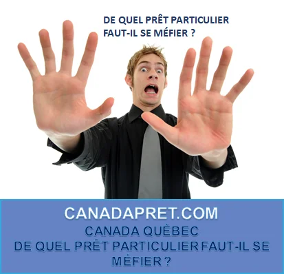 DE QUEL PRÊT PARTICULIER FAUT-IL SE MÉFIER ? 