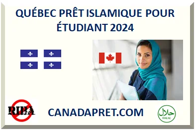 QUÉBEC PRÊT ISLAMIQUE POUR ÉTUDIANT 2026